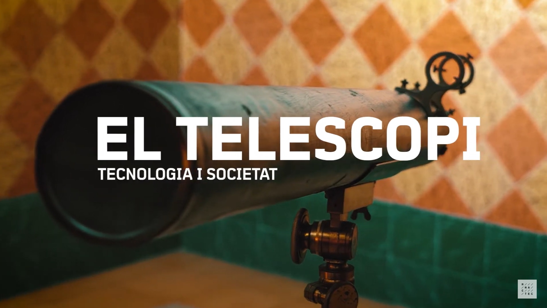 Sèrie audiovisual 'El telescopi' del Canal mNACTEC